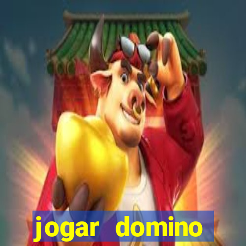 jogar domino valendo dinheiro